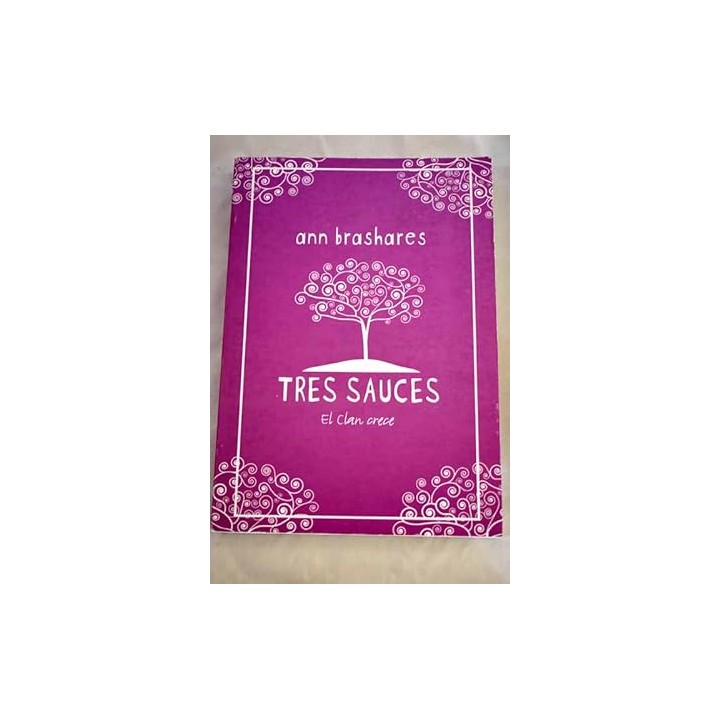 Tres sauces - Brashares, Ann